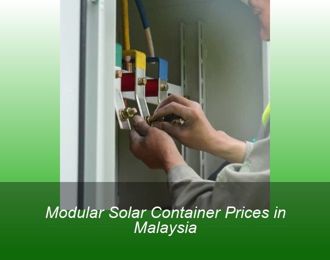 Modular Solar Container Prices in Malaysia